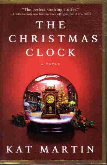 (image for) The Christmas Clock by Kat Martin hardback - Click Image to Close
