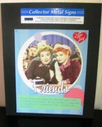 (image for) Tin Sign Metal Sign I Love Lucy Friends Lucy Ethel