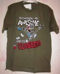 (image for) "School Is Awesome When It's Closed" Green Tee Shirt 10/12