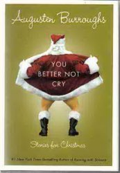 (image for) You Better Not Cry by Augusten Burroughs